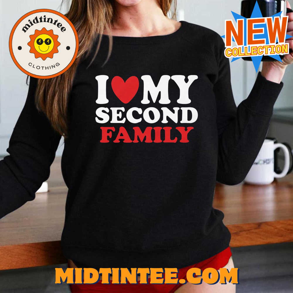 I Heart My Second Family T-shirt