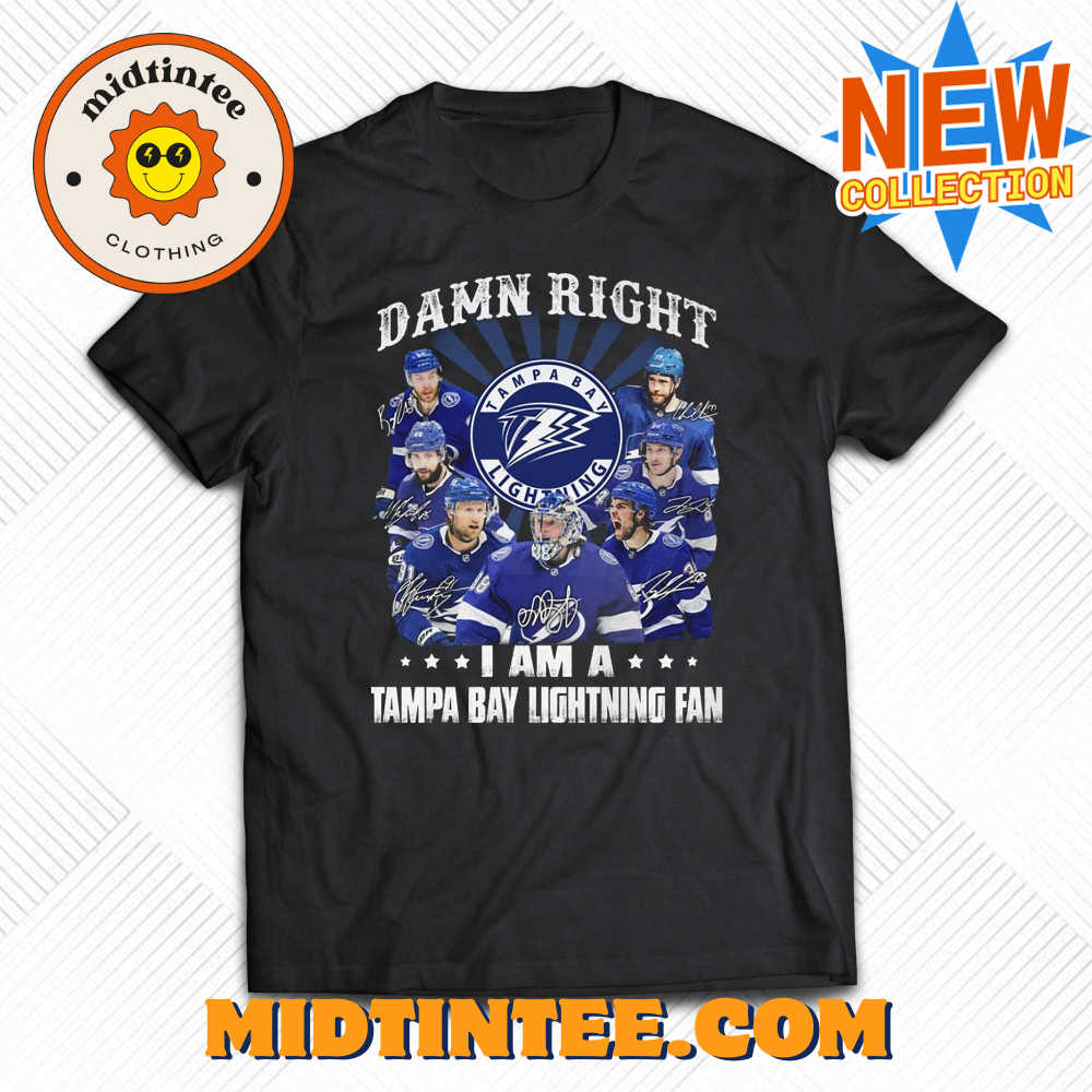 Damn Right I Am A Tampa Bay Lightning Fan Unisex T-shirt