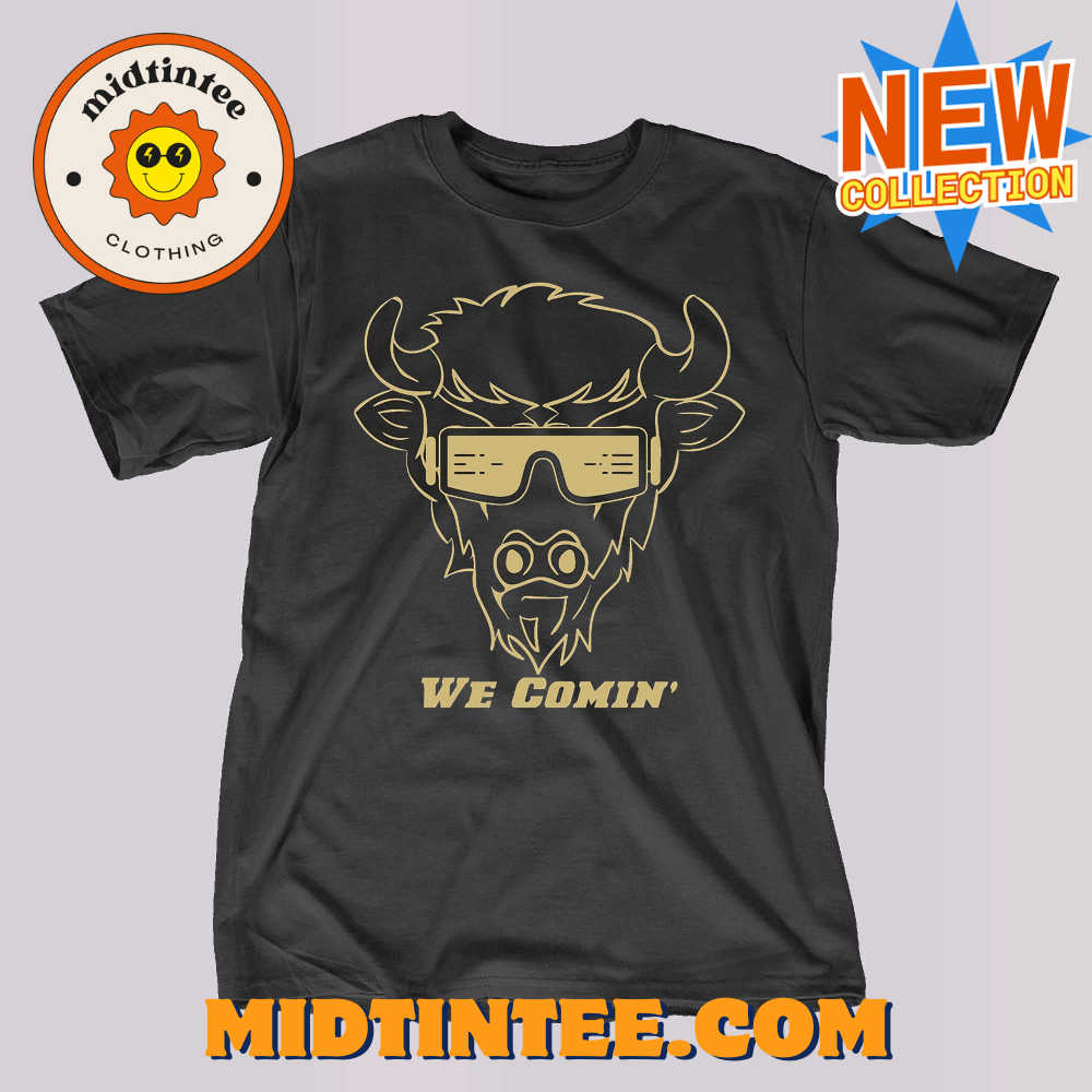 Deion Sanders We Comin Shirt Colorado Buffalo Shirt We Comin Prime Shirt 1698930007663 AIRrV.jpg