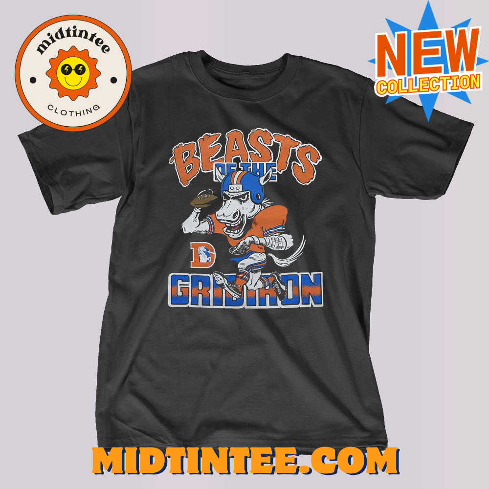 Denver Broncos Beasts Of The Gridiron shirt