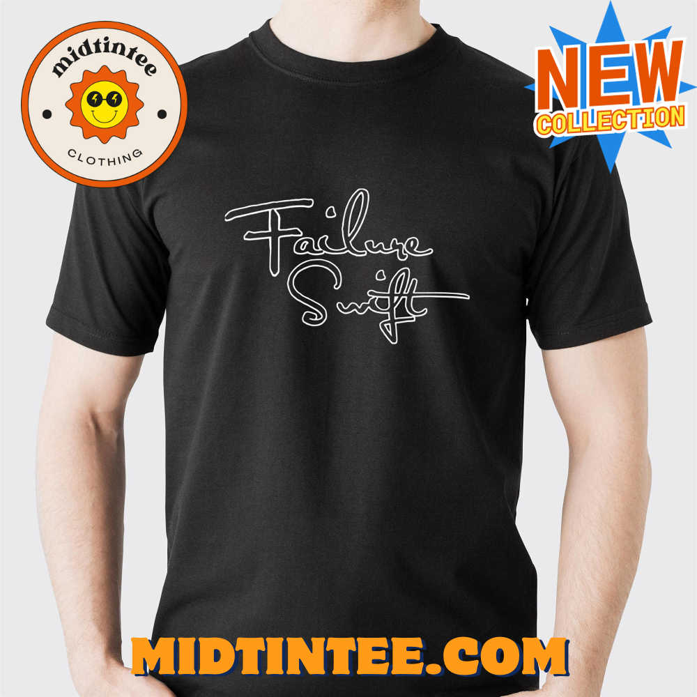 Failure Swift T-shirt
