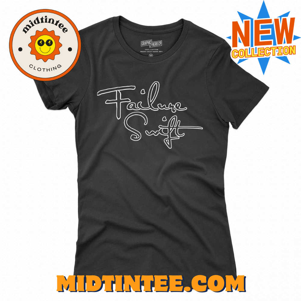 Failure Swift T-shirt