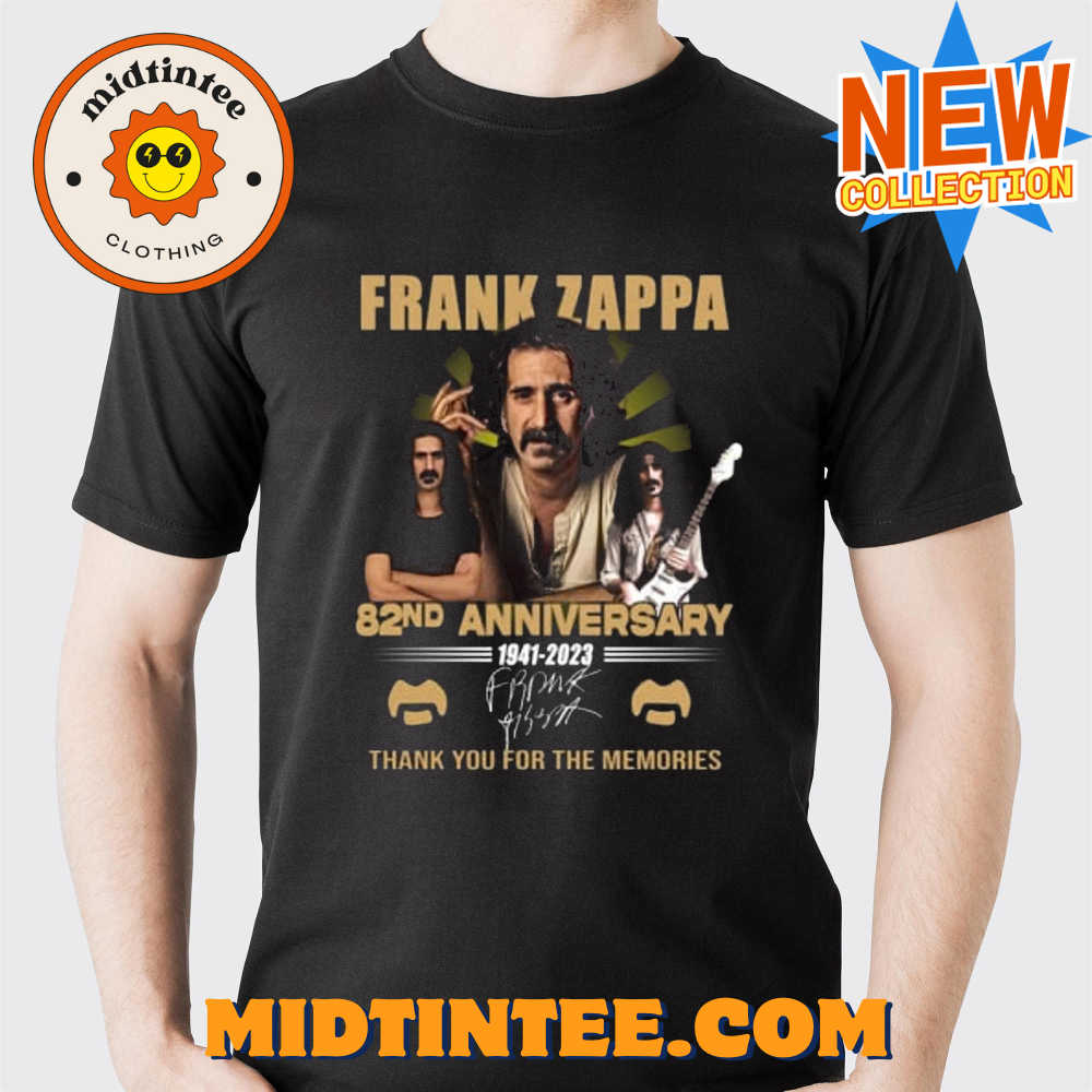 Frank Zappa 82nd Anniversary 1941 – 2023 Thank You For The Memories T Shirt