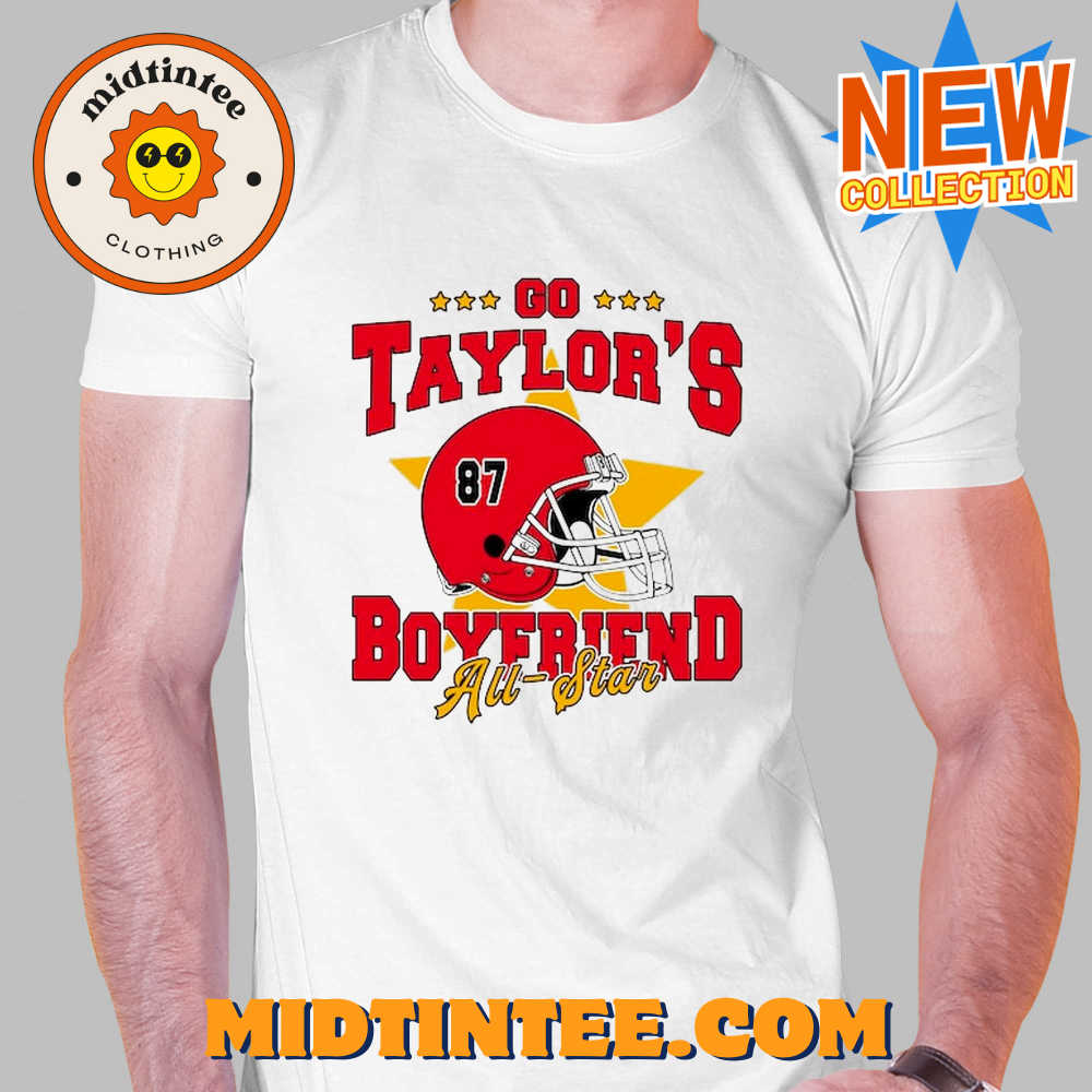 Go Taylor’s Boyfriend All Star T Shirt