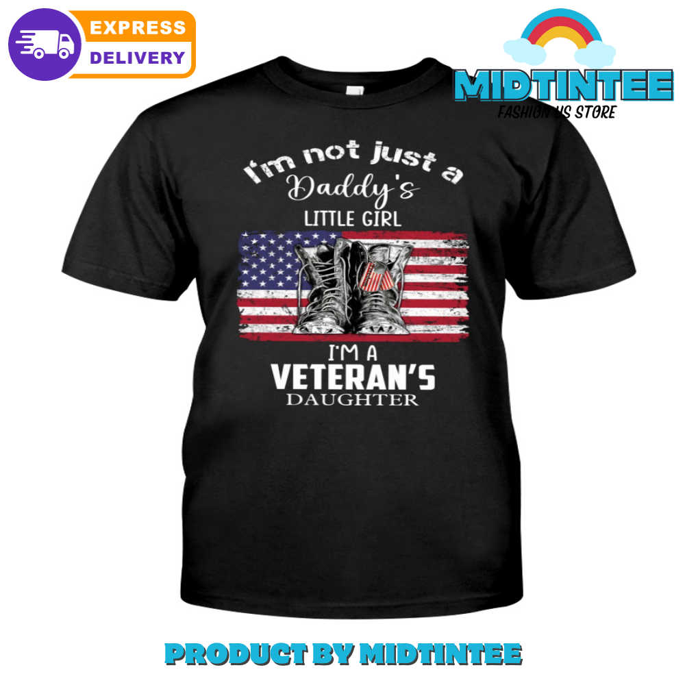 Im Not Just A Daddys Im A Veterans Daughter T Shirt 1 tmsfR.jpg