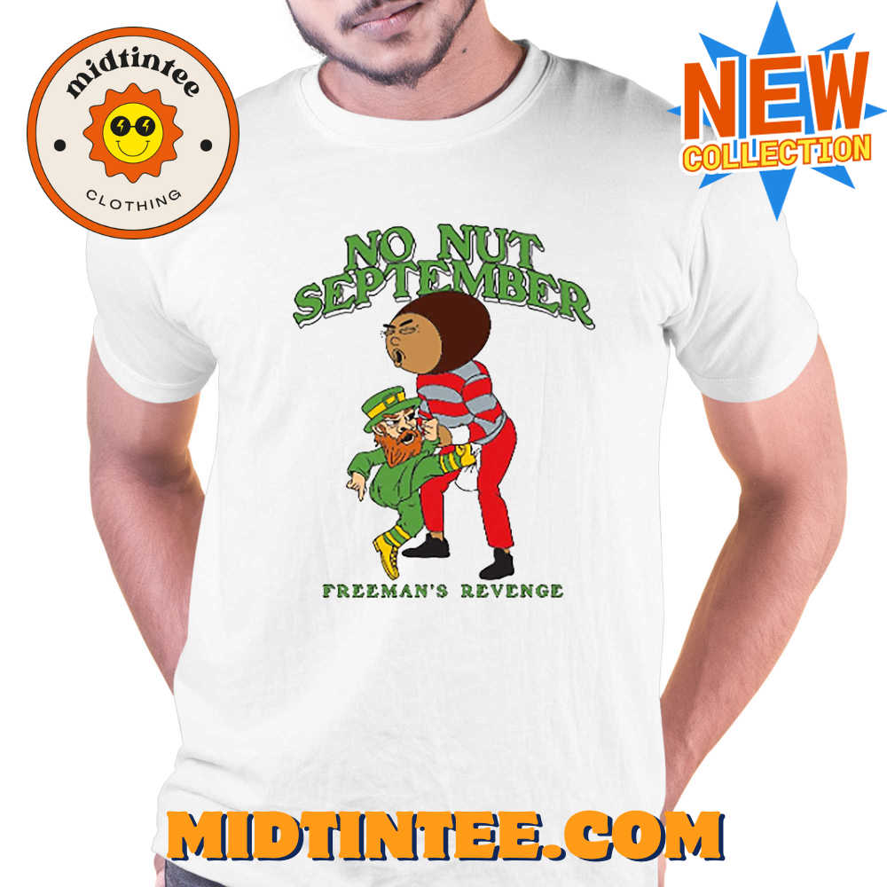 No Nut September T-shirt Freeman’s Revenge