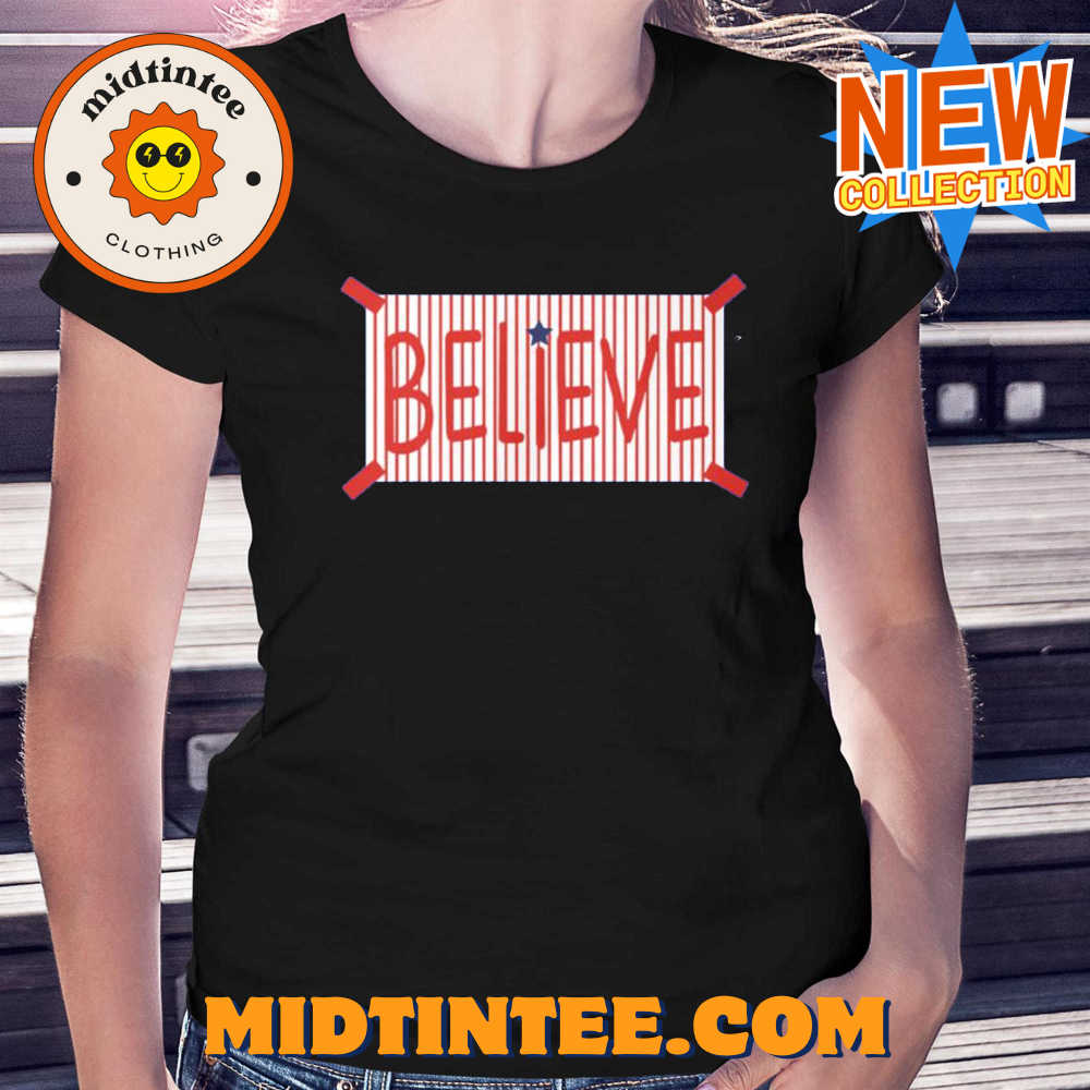 Philadelphia Phillies Believe Shirt
