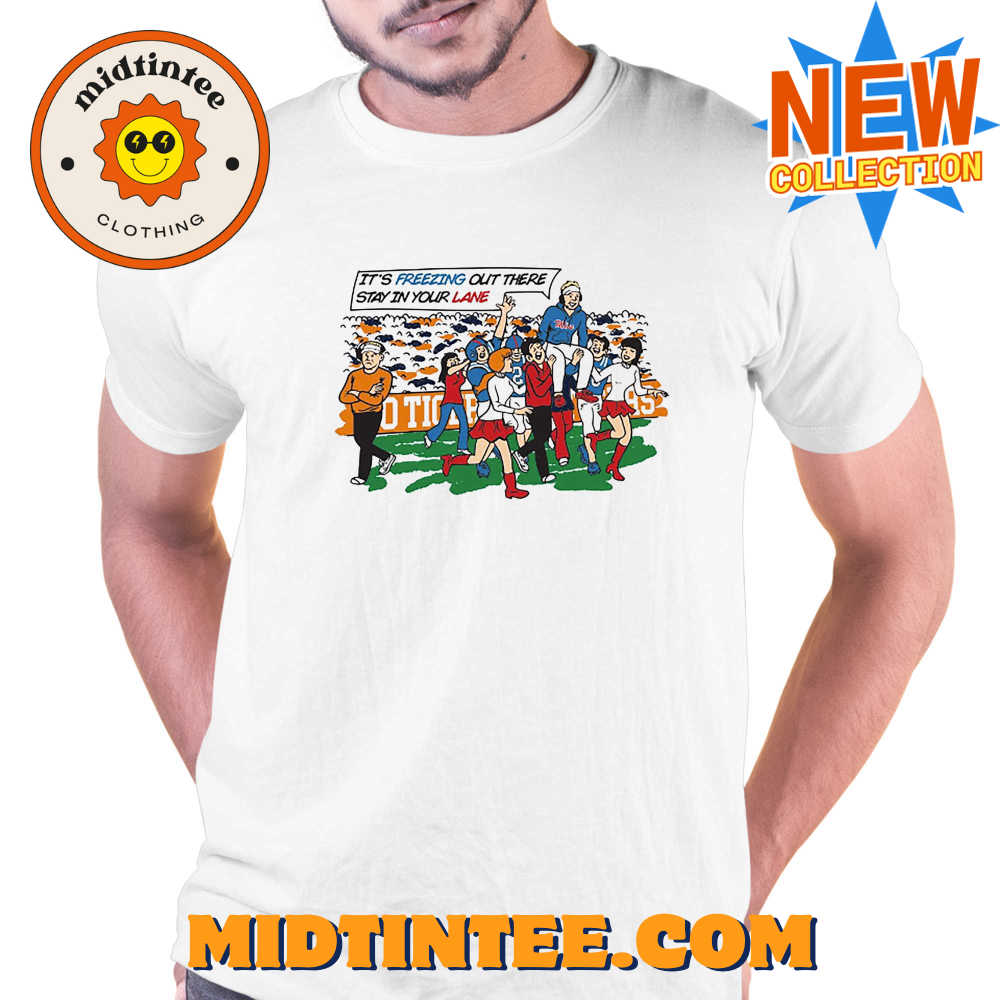Stay In Your Lane It’s Freezing Out There Shirt