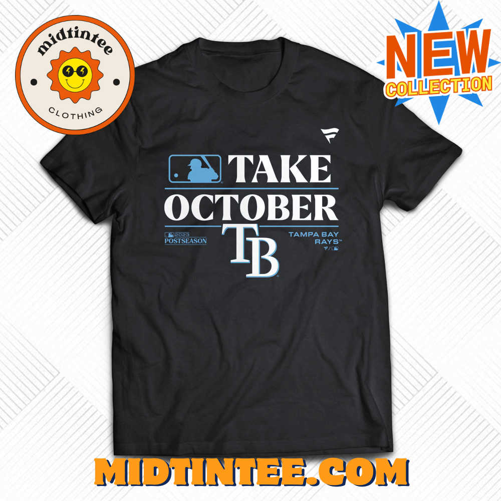 Take October Tampa Bays 2023 Postseason Shirt