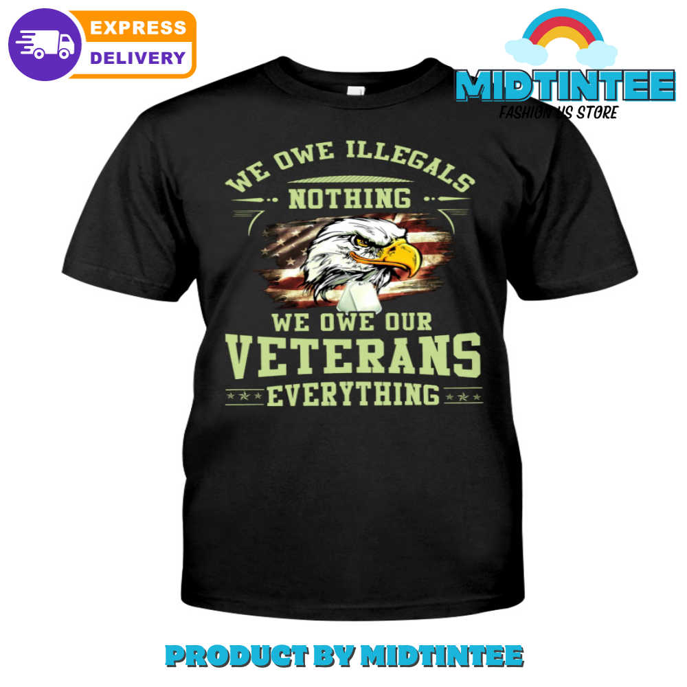 We Owe Our Veterans Everything T Shirt 1 Zq7wb.jpg