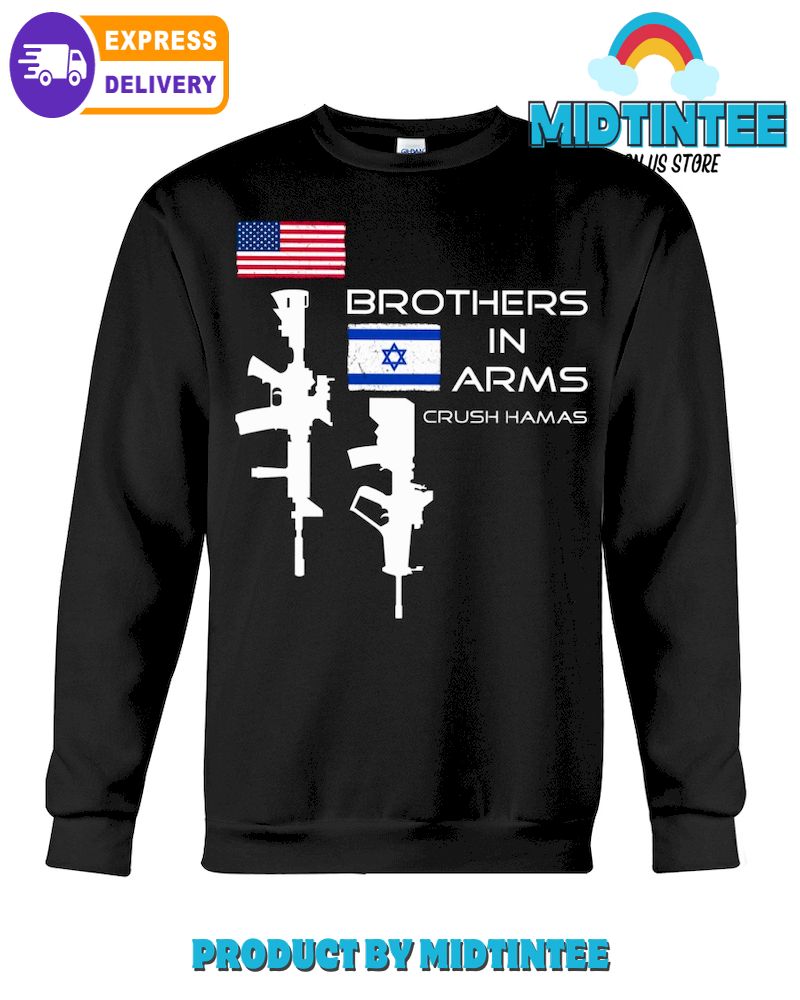 Israel Brothers In Arms Crush Hamas Sweatshirt1