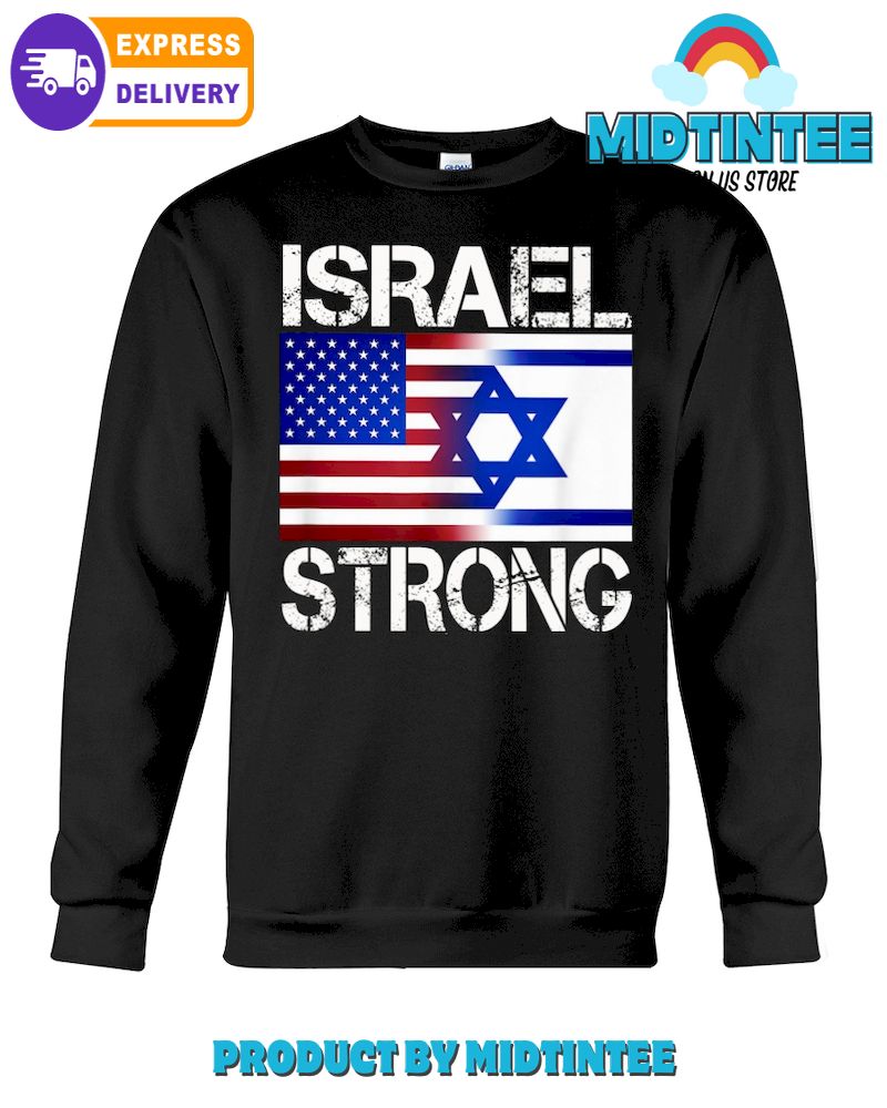 Israel Strong Flag Sweatshirt1