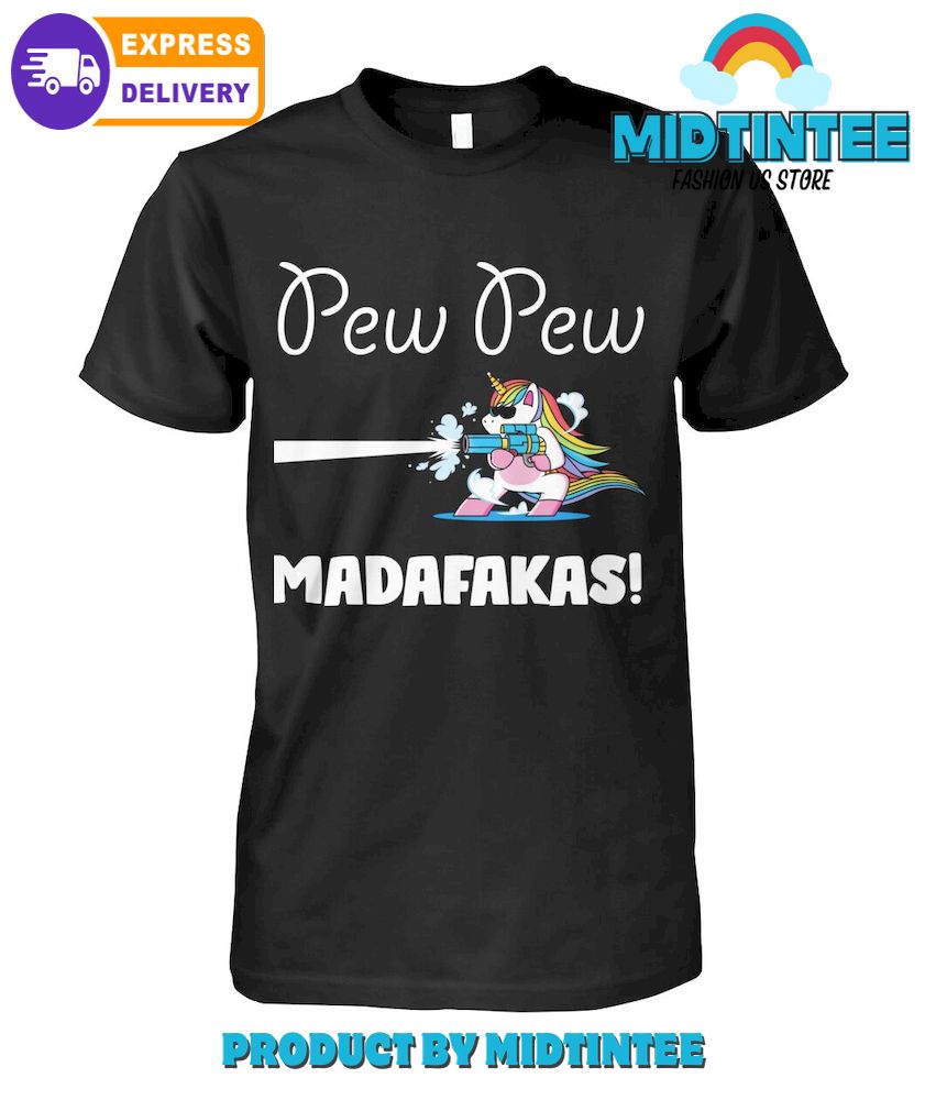 Pew Pew Madafakas Unicorn T Shirt1