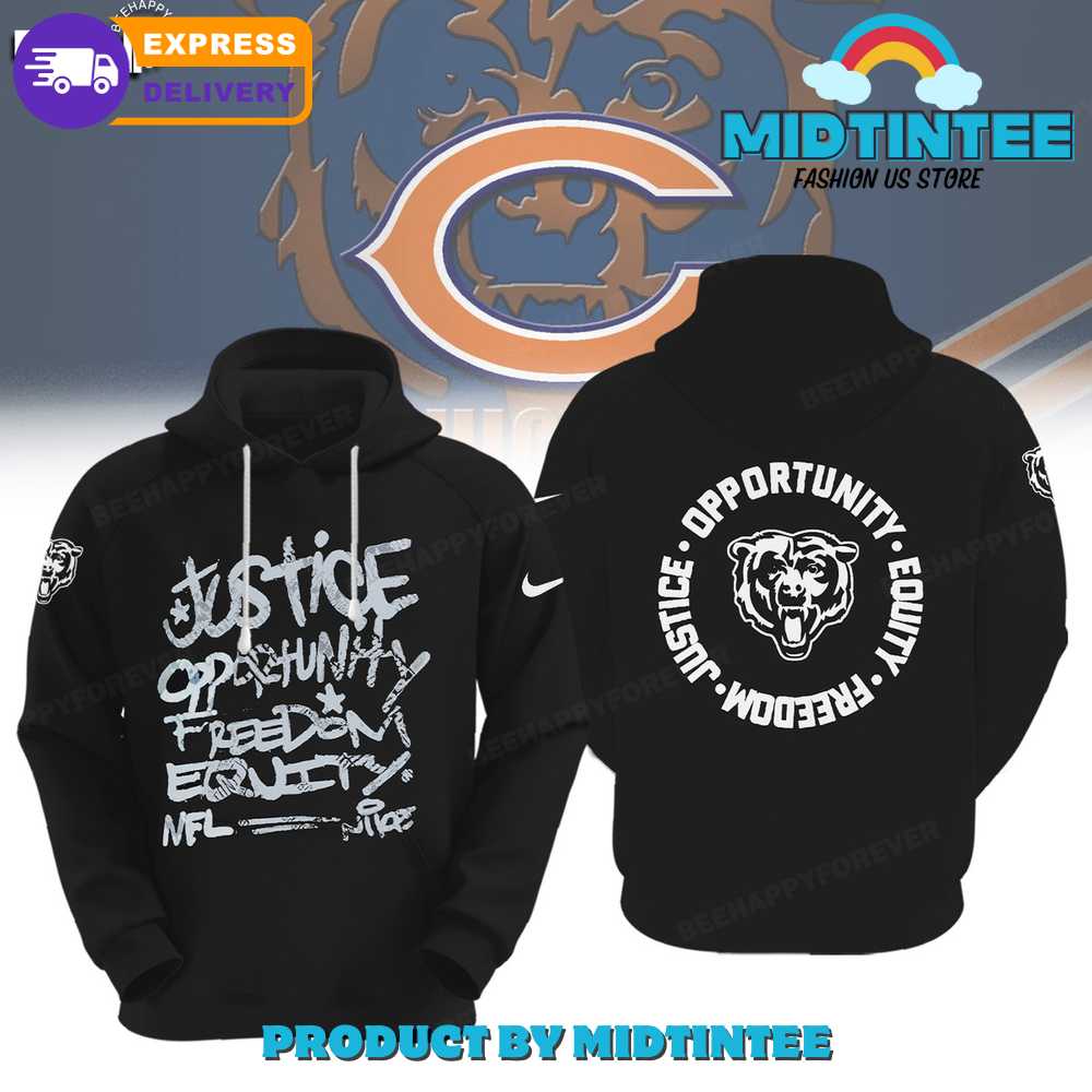 NFL Chicago Bears Justice Opportunity Equity Freedom Hoodie