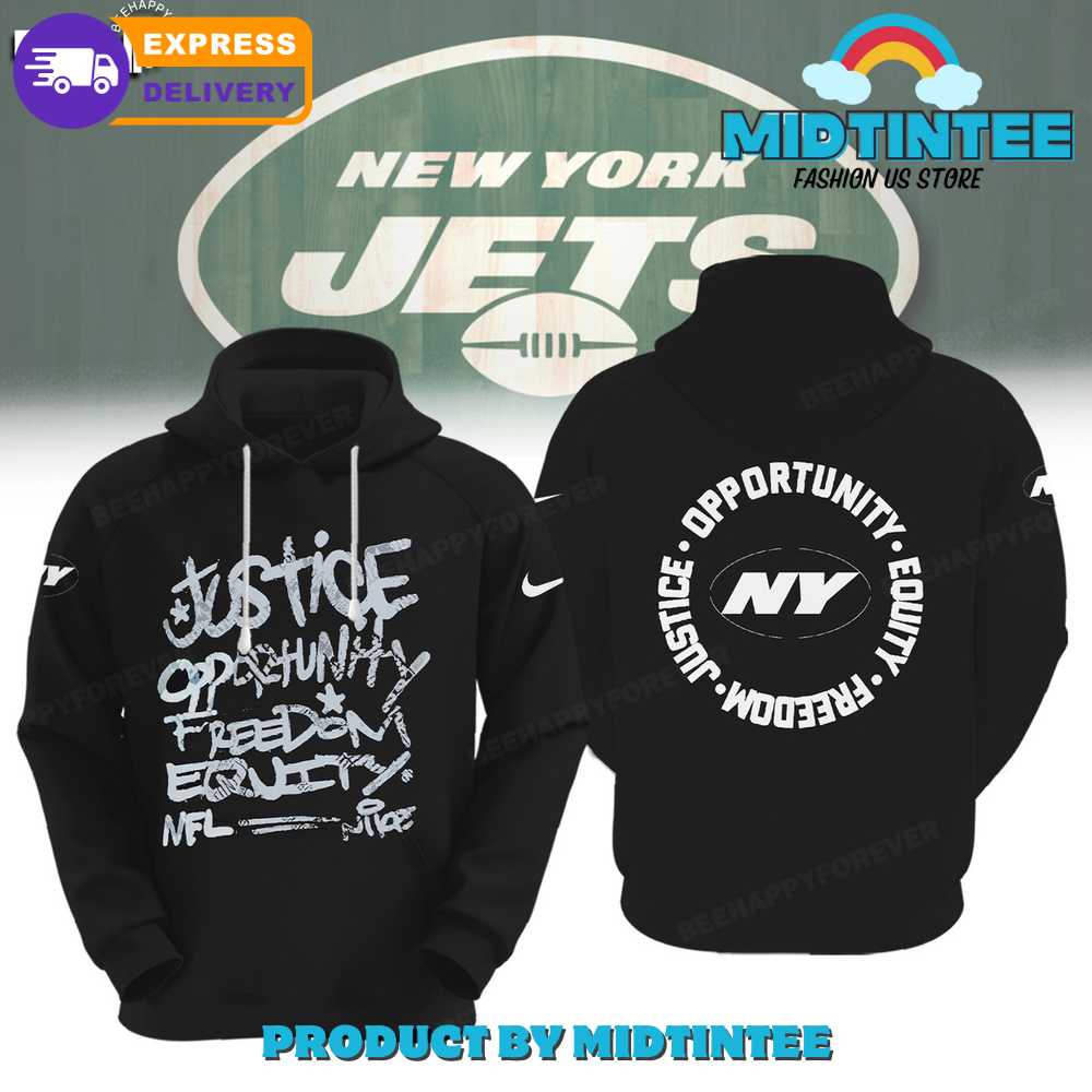 NFL New York Jets Justice Opportunity Equity Freedom Hoodie