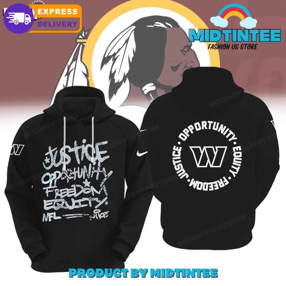 NFL Washington Commanders Justice Opportunity Equity Freedom Hoodie
