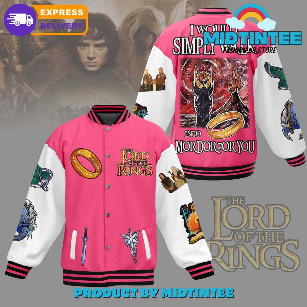 The Lord Of The Rings I Would Simple Walk Baseball Jacket