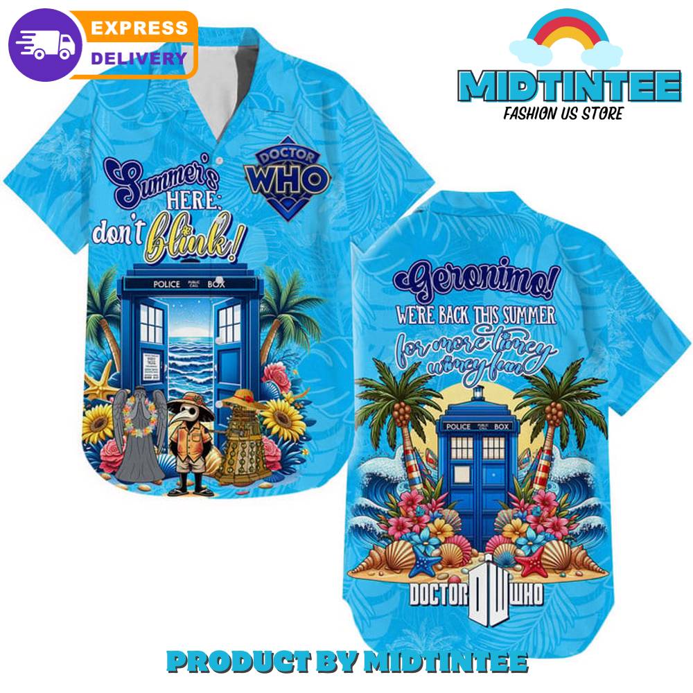 Doctor Who Summer’s Here Don’t Blink Hawaiian Shirt