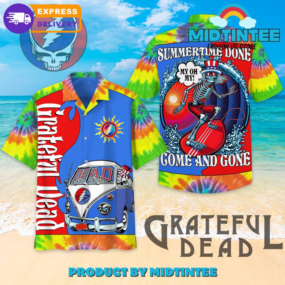 Grateful Dead Summertime Done Come And Gone Hawaiian Shirt