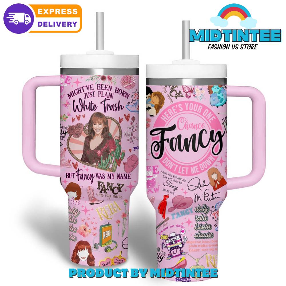 Reba McEntire Fancy Was My Name Stanley Tumbler