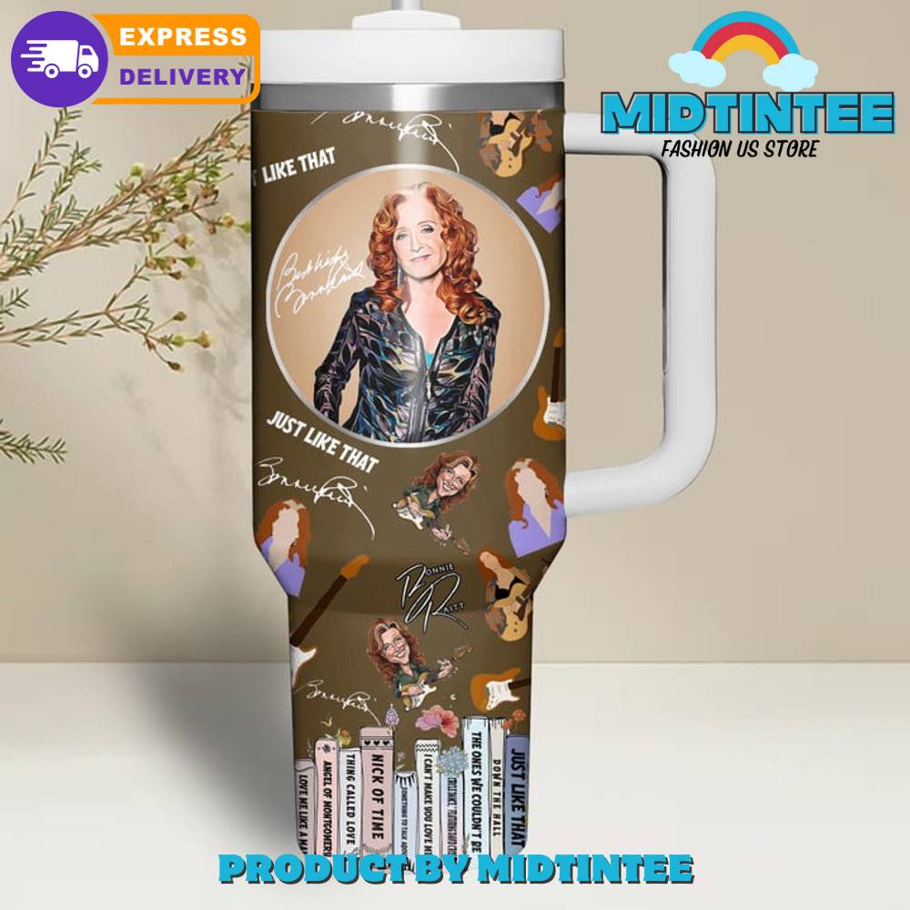 Bonnie Raitt Just Like That Stanley Tumbler