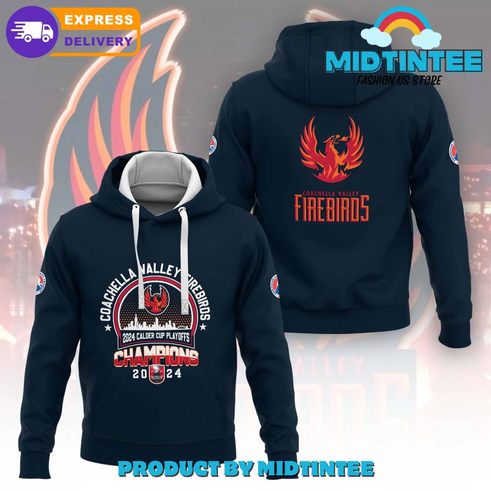 Coachella Valley Firebirds Champions Hoodie
