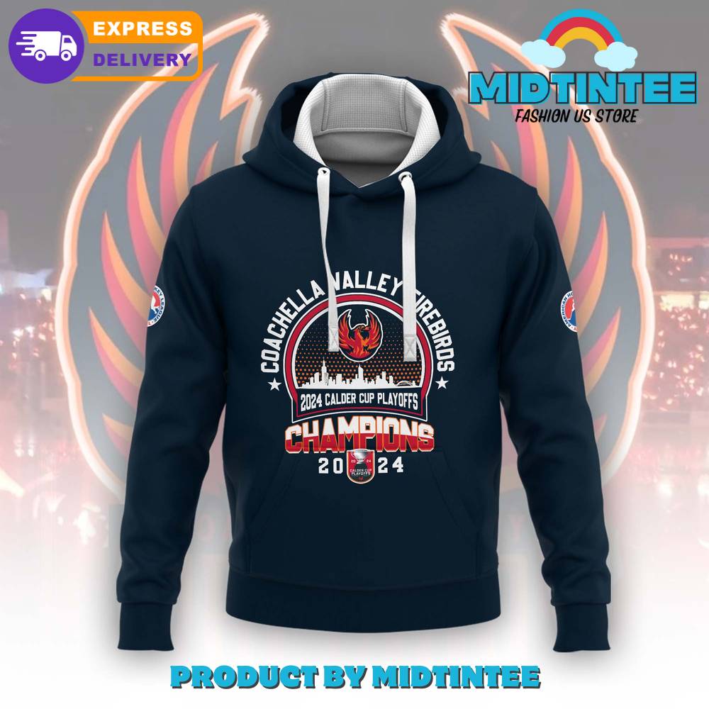 Coachella Valley Firebirds Champions Hoodie