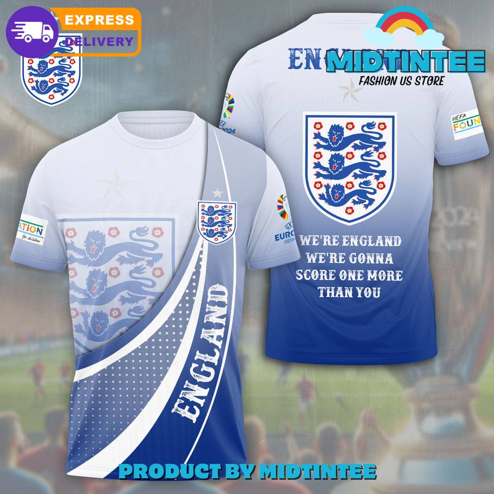 England We Are Gonna Score One More Shirt
