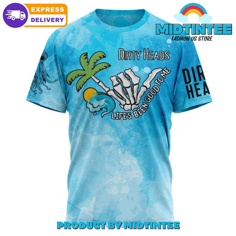 The Dirty Heads Life’s Been Good Shirt