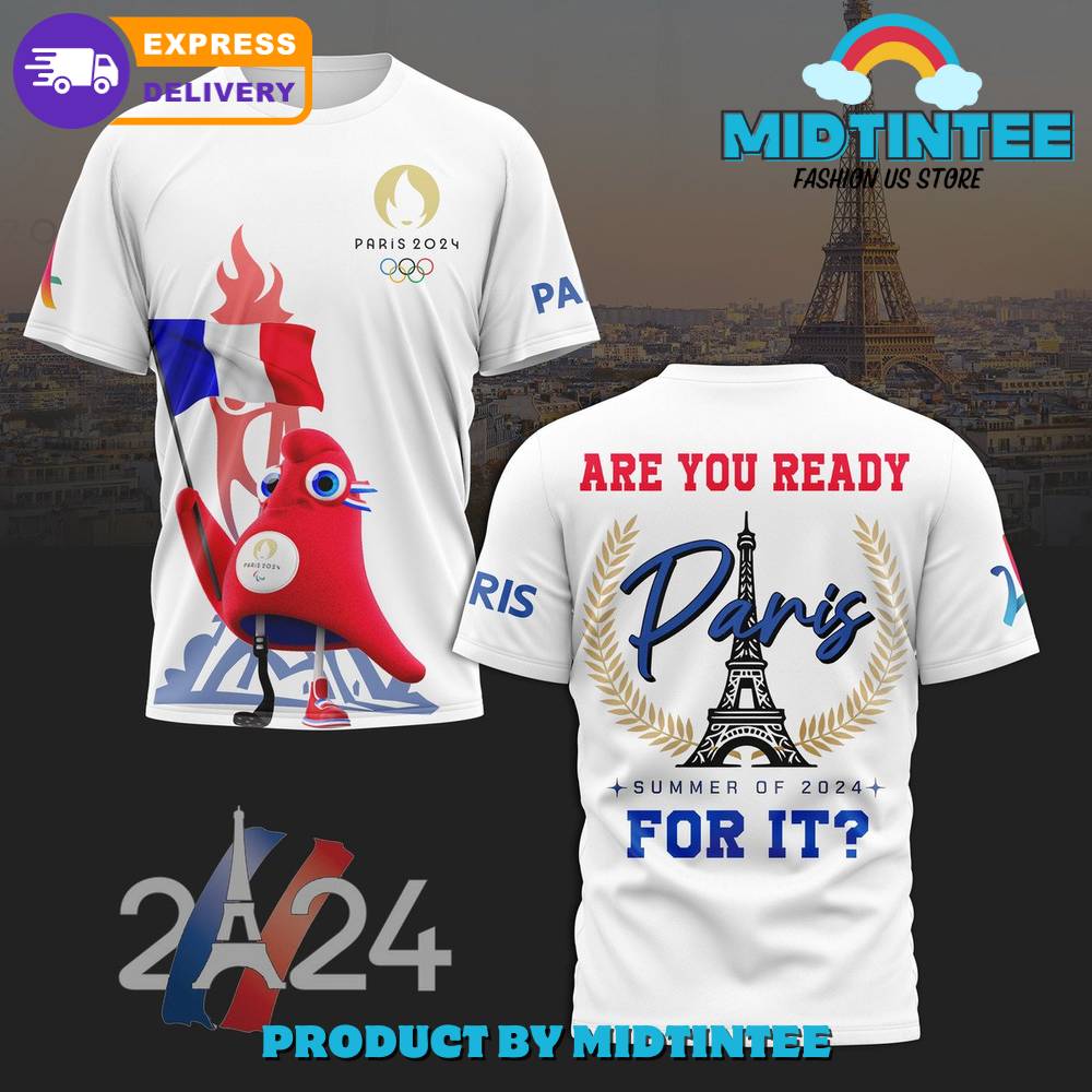 Olympic Paris 2024 Are You Ready For It Shirt