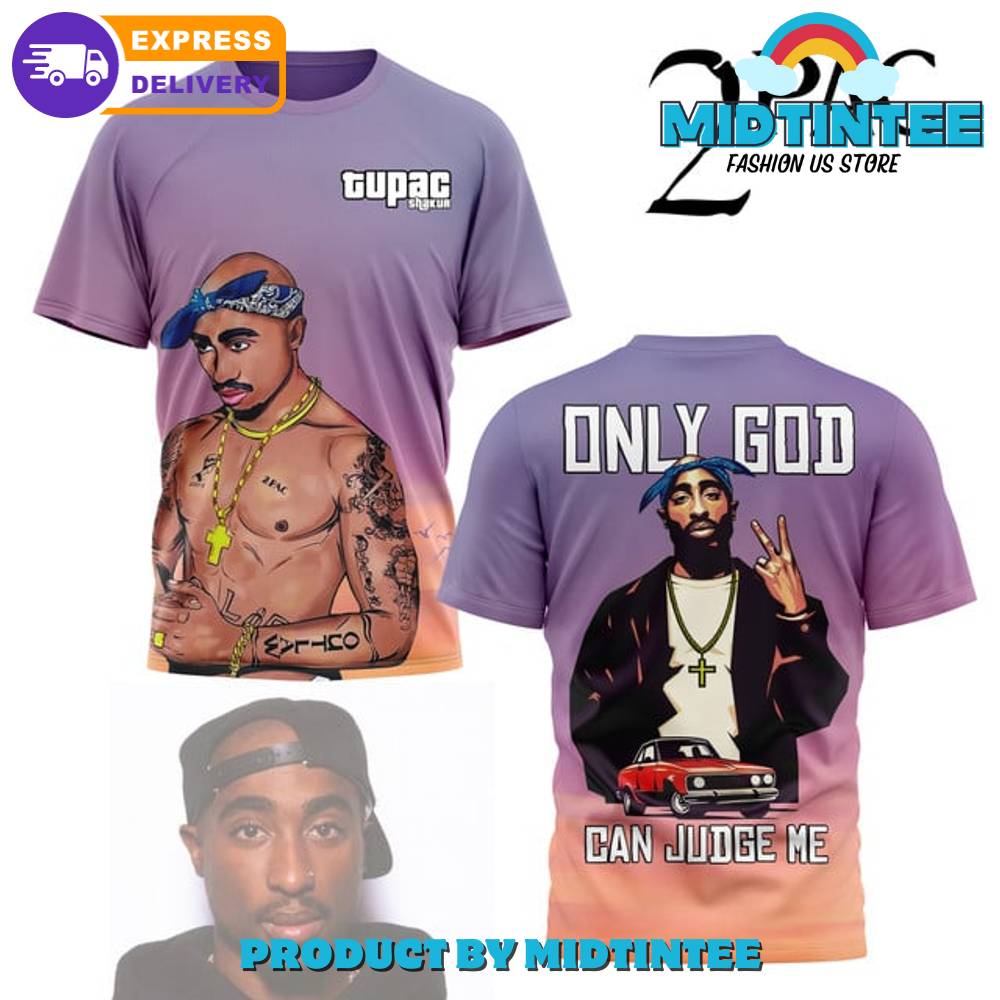 Tupac Shakur Only God Can Judge Me Shirt