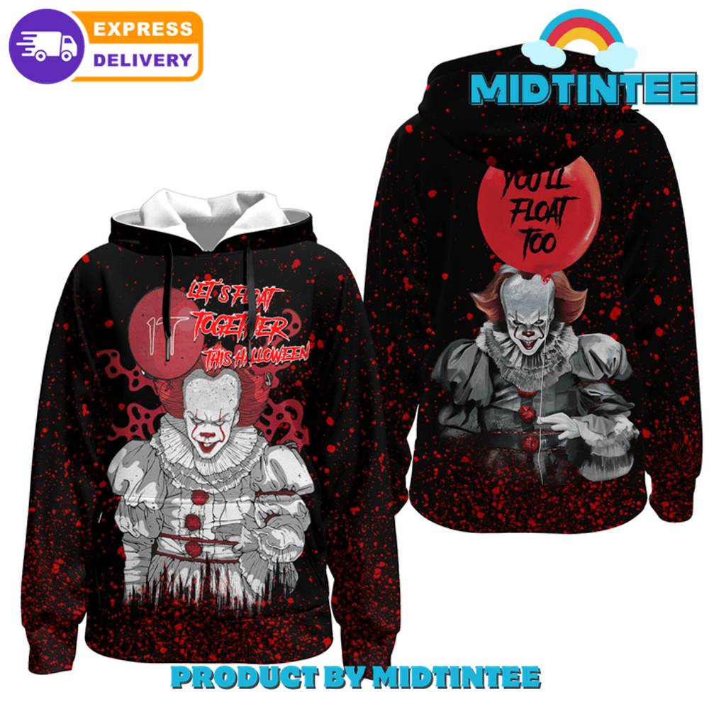 Pennywise You’ll Float Too Hoodie