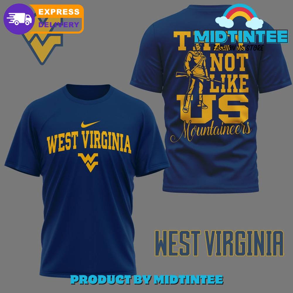 West Virginia Mountaineers They Not Like Us Blue Shirt