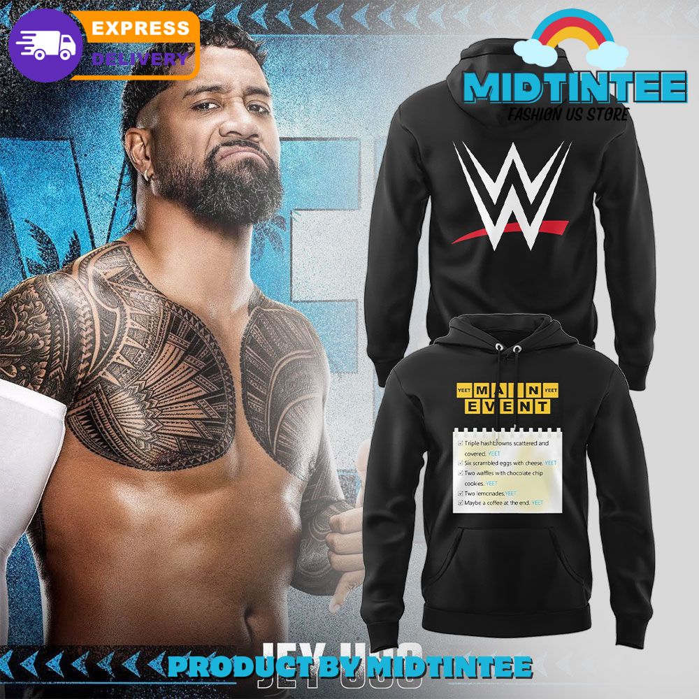 WWE Jey Uso YEET Main Event Limited Hoodie Set