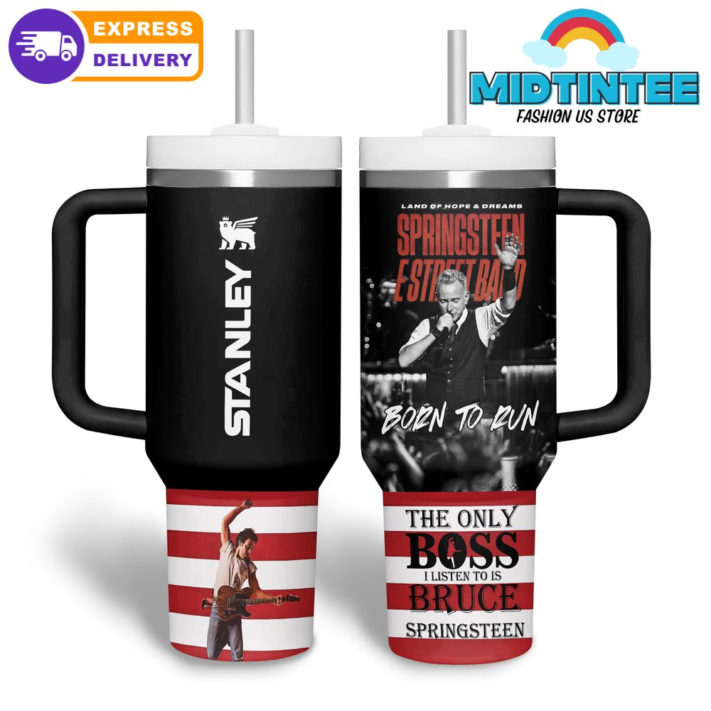 Bruce Springsteen Born To Run The Only Boss Stanley Tumbler