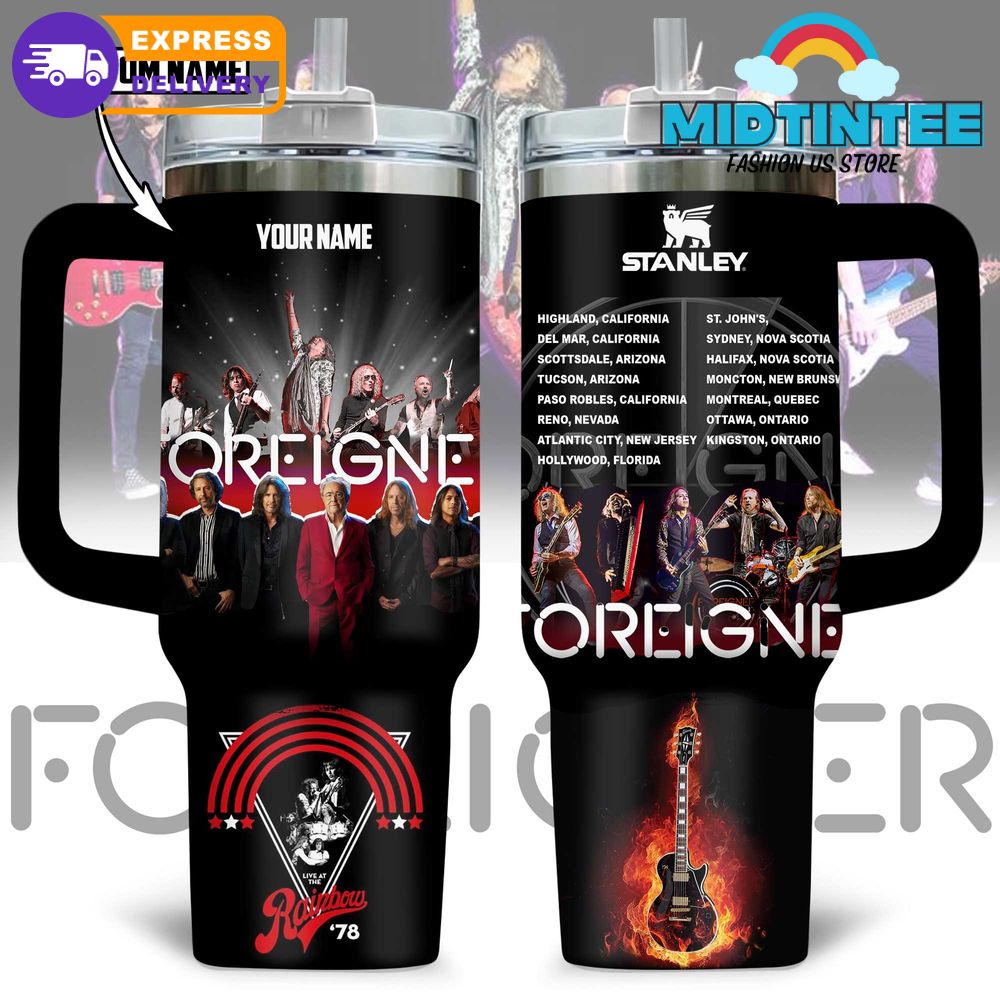 Foreigner Band Live At The Rainbow Customized Stanley Tumbler