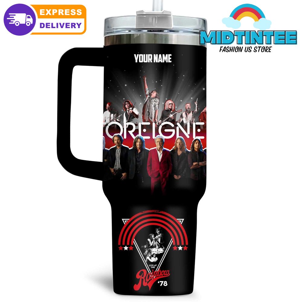 Foreigner Band Live At The Rainbow Customized Stanley Tumbler