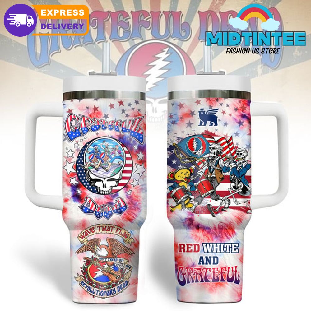 Grateful Dead Independence Day 2025 Red White and Grateful Stanley Tumbler