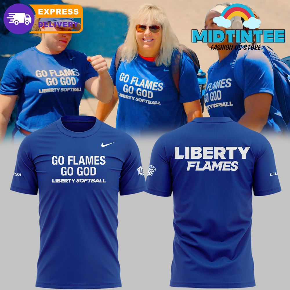 Liberty Flames Go Flames Go God Liberty Softball Shirt