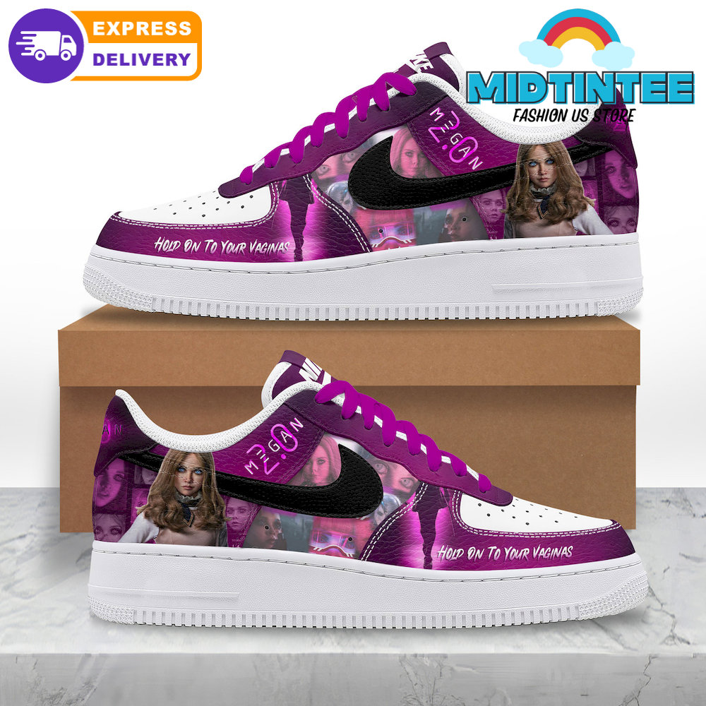 M3GAN 2.0 Hold On To Your Vaginas Limited Nike Air Force 1
