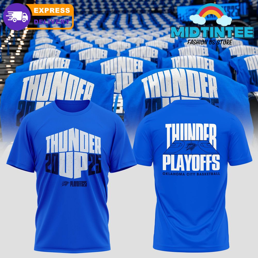 Oklahoma City Thunder Playoff 2025 “Thunder Up” Shirt