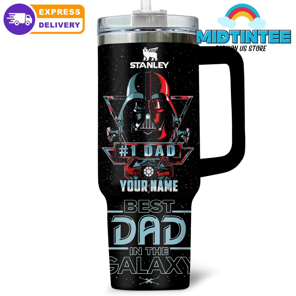 Star Wars Best Dad In The Galaxy Stanley Tumbler