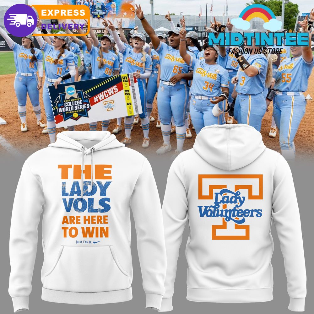 Tennessee Lady Volunteers Softball Are Here To Win Hoodie