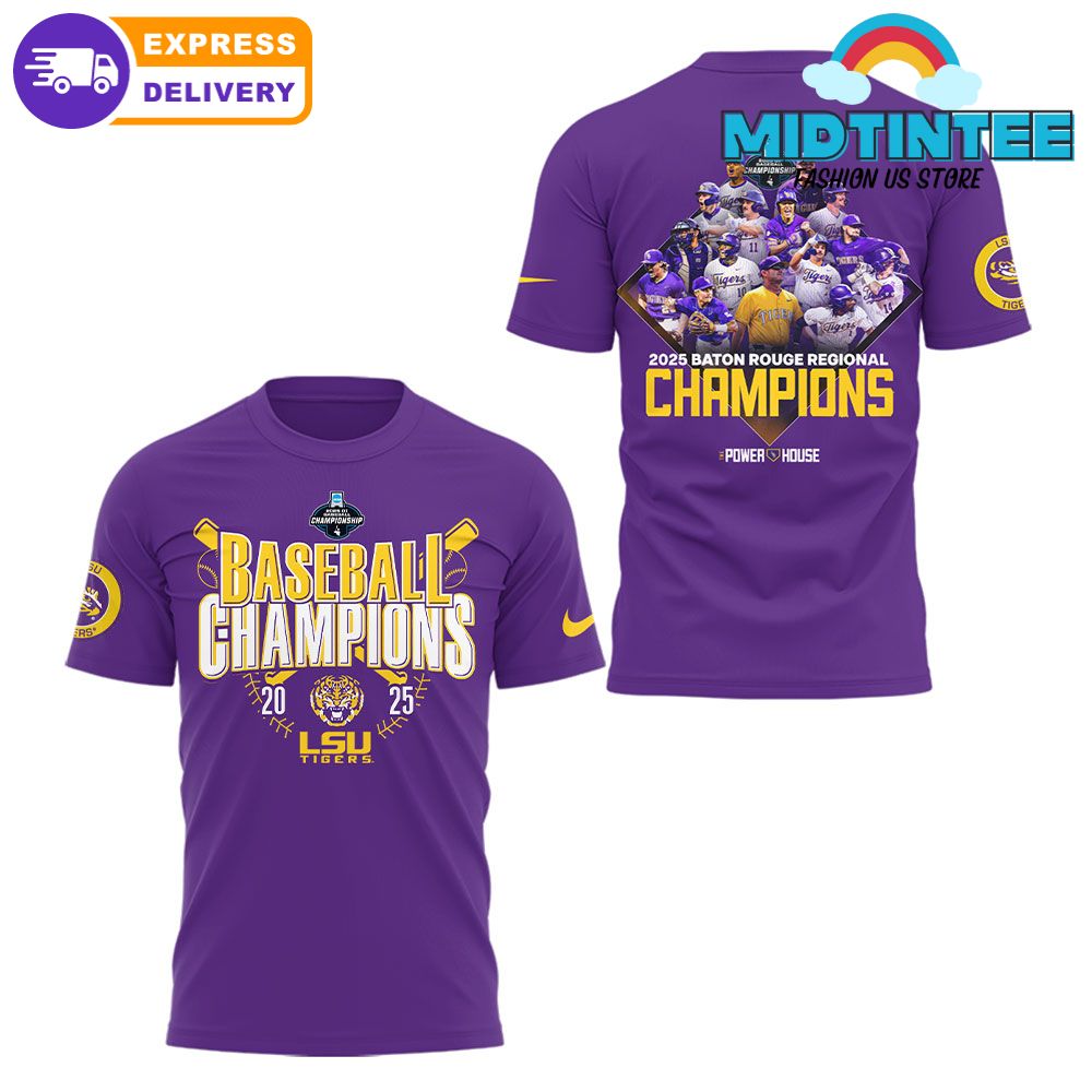LSU Tigers Baseball The 2025 Baton Rouge Regional Champs Purple Shirt