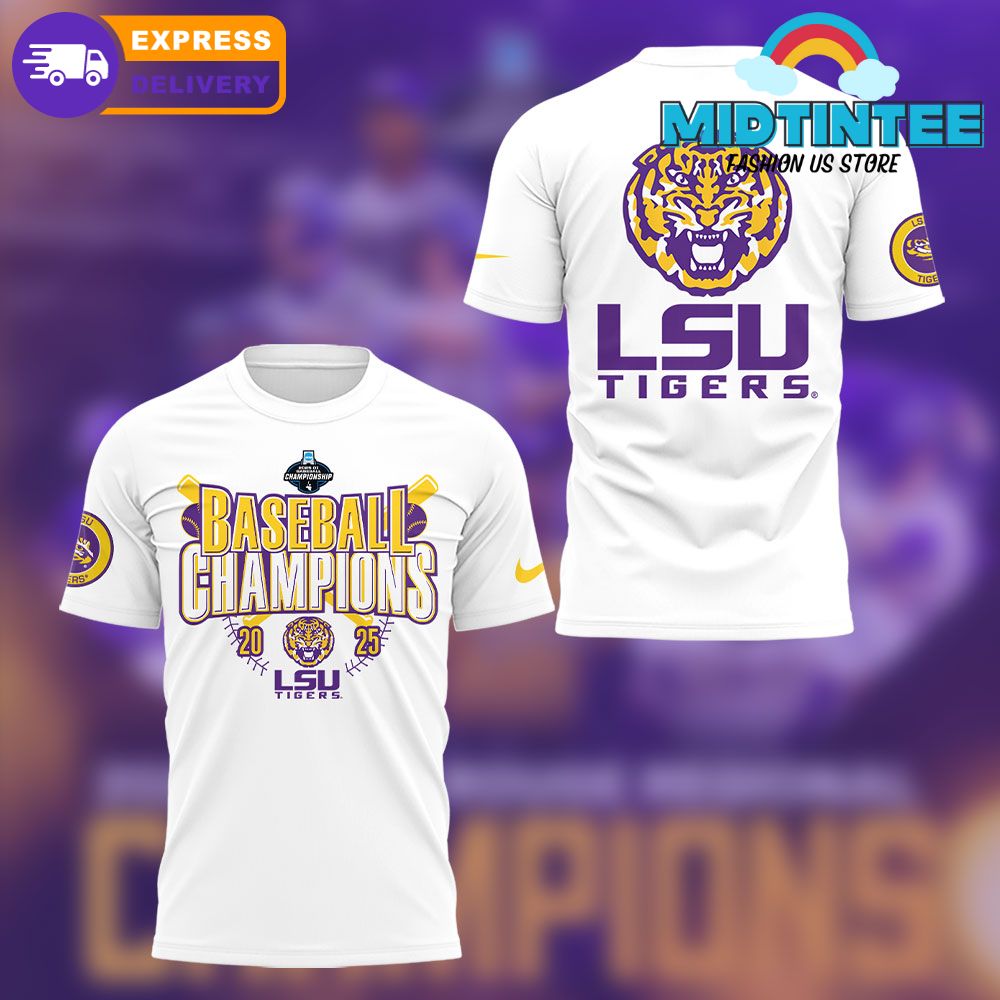 LSU Tigers Baseball The 2025 Baton Rouge Regional Champs White Shirt