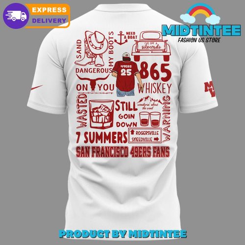 San Francisco 49ers Morgan Wallen Gift For Fans 2025 White Shirt