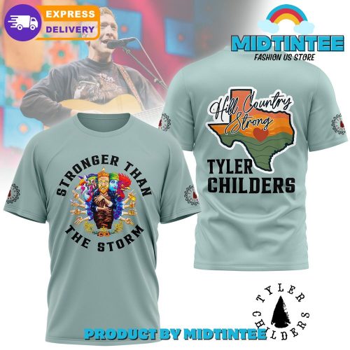 Tyler Childers Stronger Than The Storm Limited Edition Shirt